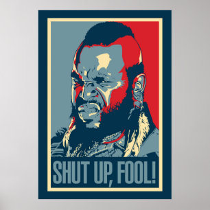 T Håll käften Poster