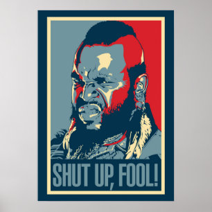 T Håll käften Poster