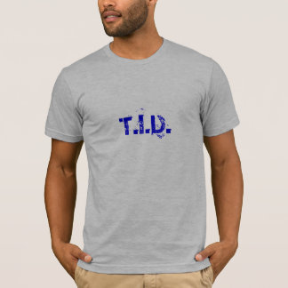 T.I.D. T SHIRT