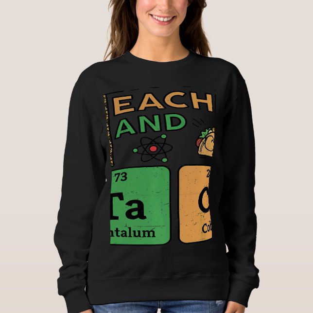 T Is For Teacher & Tacos Science Teacher T Shirt (Framsida)
