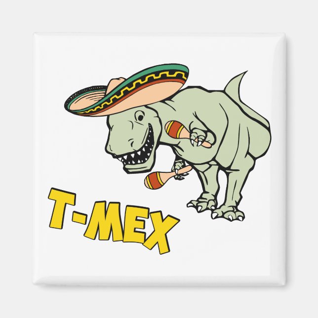 T-Mex T-Rex Mexican Tyrannosaurus Dinosaur Magnet (Framsidan)