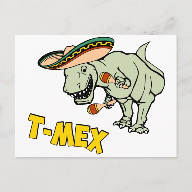 T-Mex T-Rex Mexican Tyrannosaurus Dinosaur Vykort (Framsida)