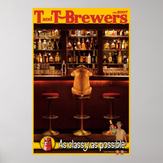 T och T Brewers Poster