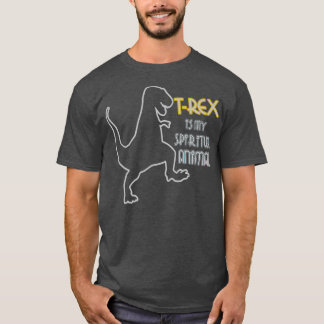 T rex är mitt andningsdjur shirt