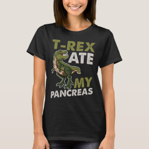T-rex Ate My Pancreas Diabetic Dino Fläkt T Shirt