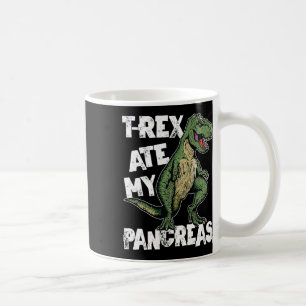 T- rex Ate My Pancreas Dinosaur Roligt Diabetes Aw Kaffemugg