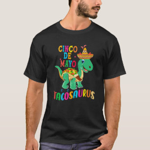 T Rex Cinco De Mayo Funny Tacosaurus Dinosaur Gift Shirt