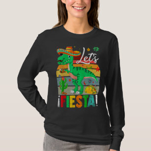 T Rex Cinco De Mayo Tyrannosaurus Dinosaur Lets F Shirt