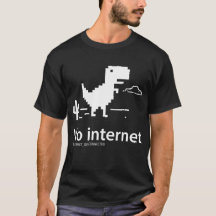 T-Rex Dinosaur | Ingen internetanslutning T-Shirt