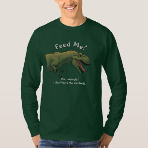 T- Rex Dinosaur Mata mig Manarnas långärmad skjort T Shirt