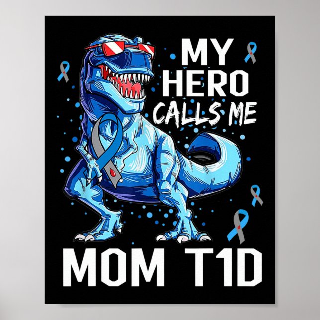 T Rex Dinosaur My Hero kallar mig Mamma T1D Typ1 D Poster (Framsidan)