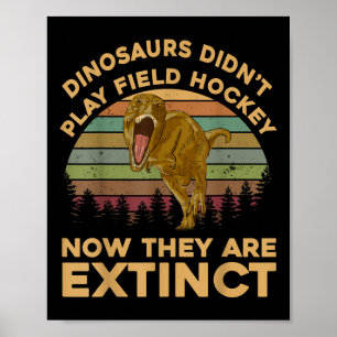 T Rex Dinosaurier Spelade Inte Landhockey Nu Gör D Poster