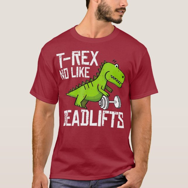 T-Rex Fitness Funny Deadlift Gym Weight Lyft T Shirt (Framsida)