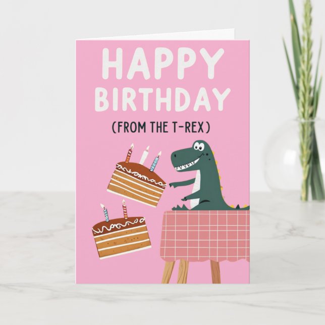 T-Rex födelsedagskort med rolig meddelande (Framsida)