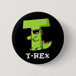 T-Rex Funny Alphabet Dinosaur Pun Mörk BG Knapp