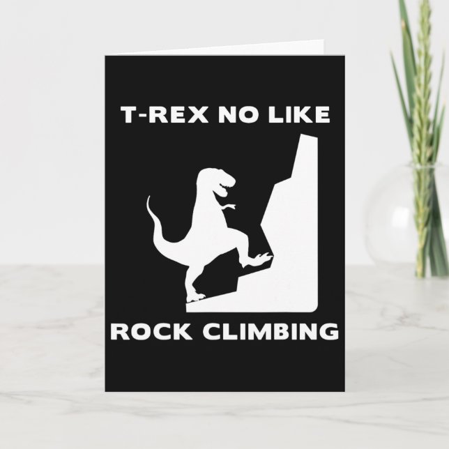 T-rex Gillar Inte Klipp Klättrare Roligt Kort (Framsida)