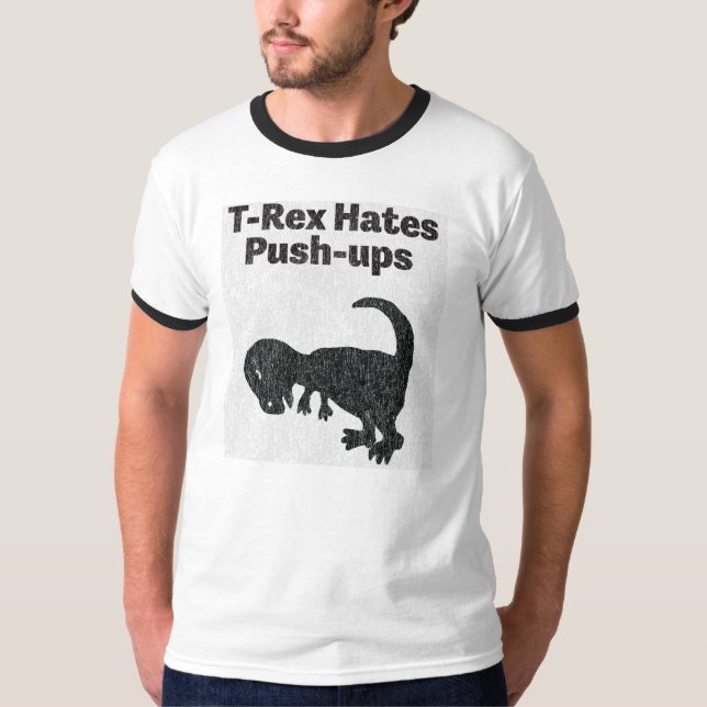 T-Rex hat Push-Ups skjortan Tee Shirt (Framsida)