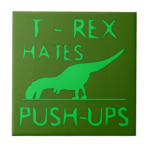 T-REX HATAR den roliga Dino för PUSHUPS designen Kakelplatta