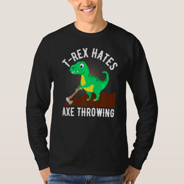 T Rex Hates ax-dragning av axelledning för lumberj T Shirt (Framsida)