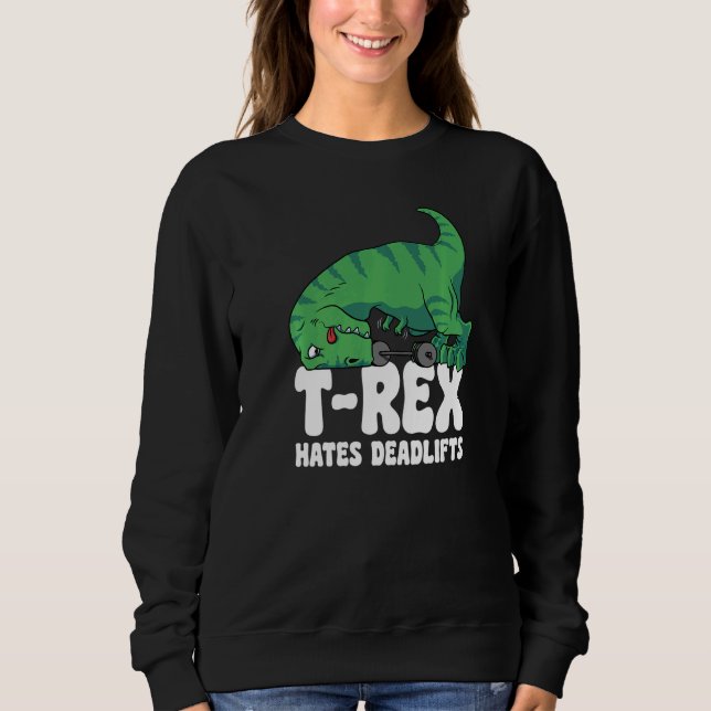 T Rex Hates Deadlifts Gym Short Arms Dino  TRex T Shirt (Framsida)