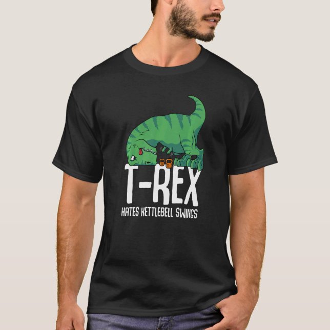 T Rex Hates Kettlebell Gym Kort Arm Dino TRex Shirt (Framsida)