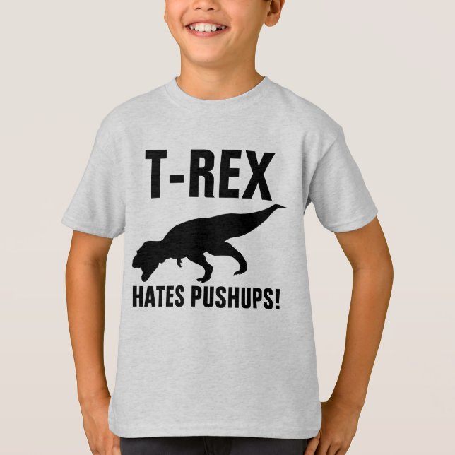 T-REX HATES PUSHUPS! Dinosaur T-shirts (Framsida)