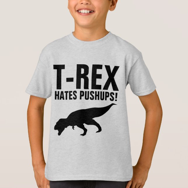 T-REX HATES PUSHUPS! Funny T-shirts (Framsida)