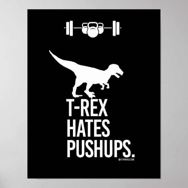 T-Rex Hates Pushups - Training Humor -.png Poster (Framsidan)