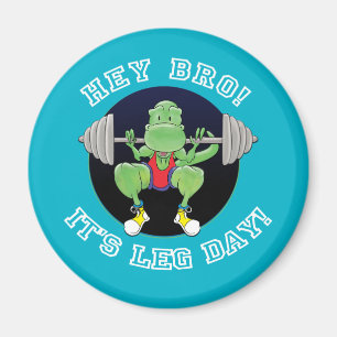 T-Rex. Hej Bro Det är Leg Day! Magnet