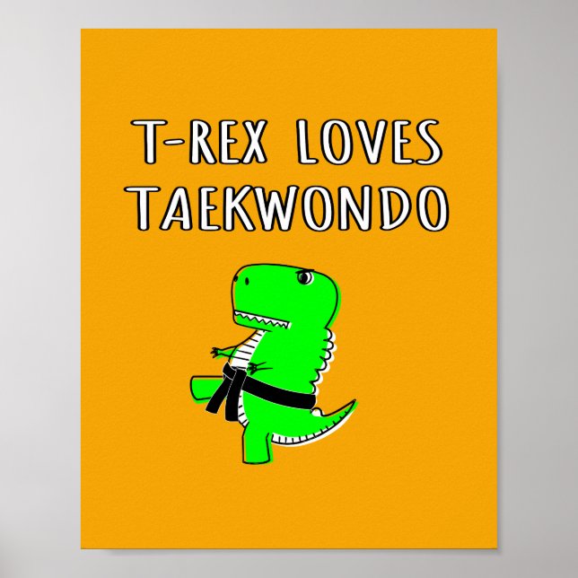 T Rex Kärlek Taekwondo Poster (Framsidan)