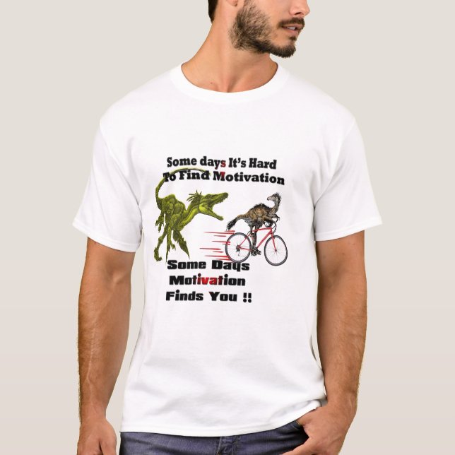 T-Rex Motivational Shirt - Funny Dinosaur Manar Te T (Framsida)
