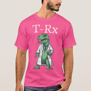 T Rex Pharmacy Student Tech Rx Pun Funny Pharmacis Shirt