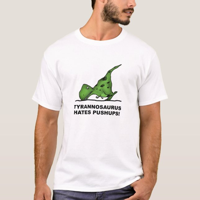 T-Rex Pushups Funny Tshirt Tee (Framsida)