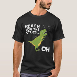 T-Rex Reach för Stars Funny Kort Arm T Shirt