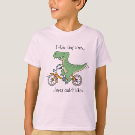 T-Rex tiny arms: dutch bikes T Shirt