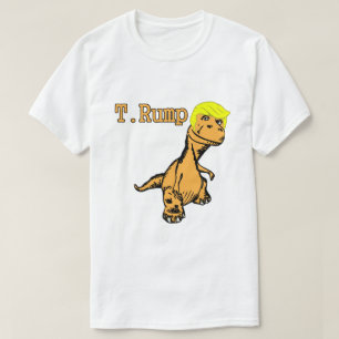 T. Rump Rollig Donald Trump Satir T-Shirt