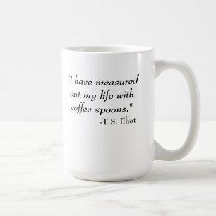 T.S. Eliot citationstecken Kaffemugg
