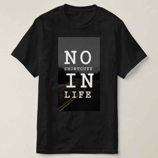 T-shirt baserad på motivationscitat, för män. (Design framsida)