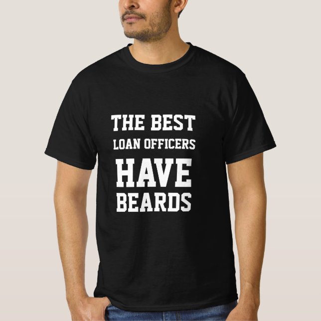 T-Shirt: Bästa lånebefälet har skägg T Shirt (Framsida)