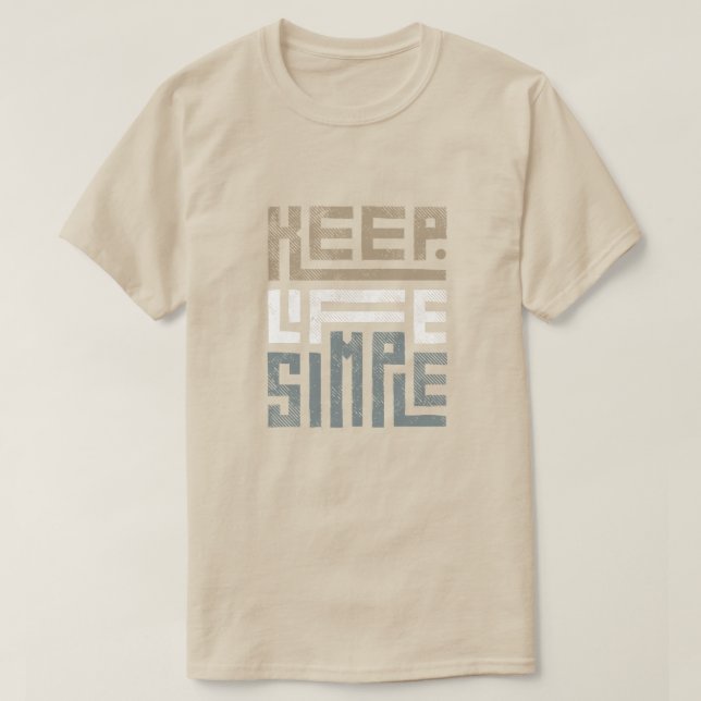 T-Shirt Behålla Life - Enkel design för utskrift (Design framsida)