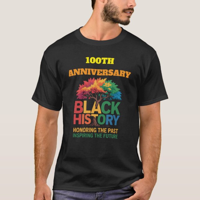 T-Shirt-Black History Month 100 Years T Shirt (Framsida)