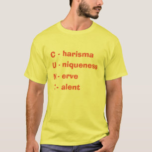 T-shirt Charisma Uniqueness Nerve och Talent