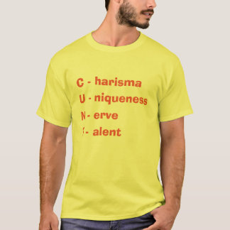 T-shirt Charisma Uniqueness Nerve och Talent
