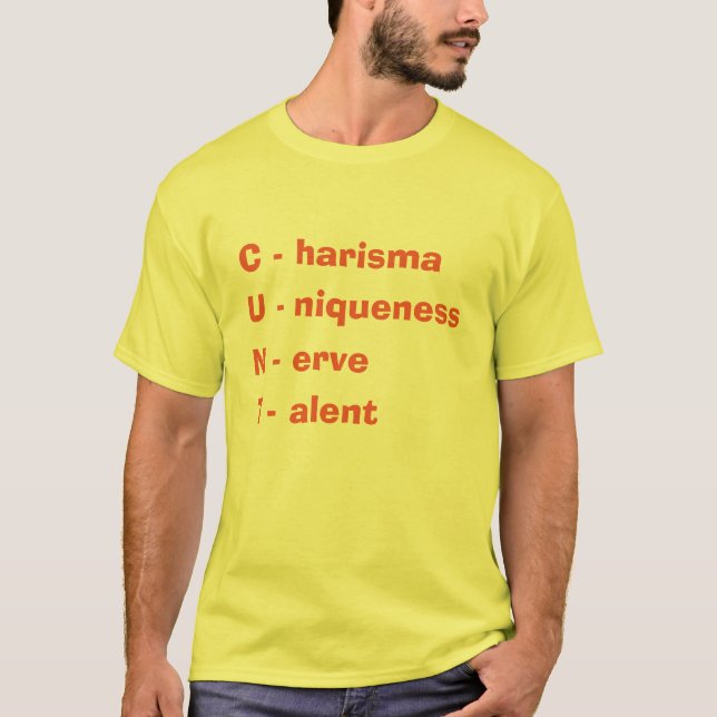 T-shirt Charisma Uniqueness Nerve och Talent (Framsida)