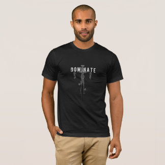 T-Shirt Cycling Dominate
