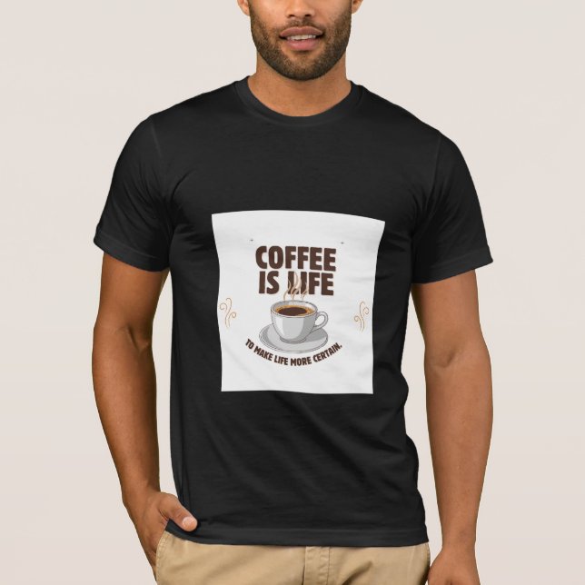 t-shirt design coffee is life design art (Framsida)