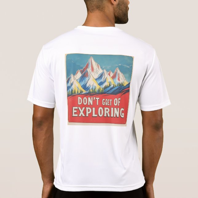 T-shirt '"DON'T GET TIRED OF EXPLORING" Lofi Art (Baksida)