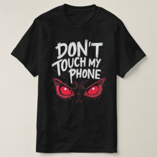 T-SHIRT DONT TOUCMOBIL NEW MODE DESIGNER TEE