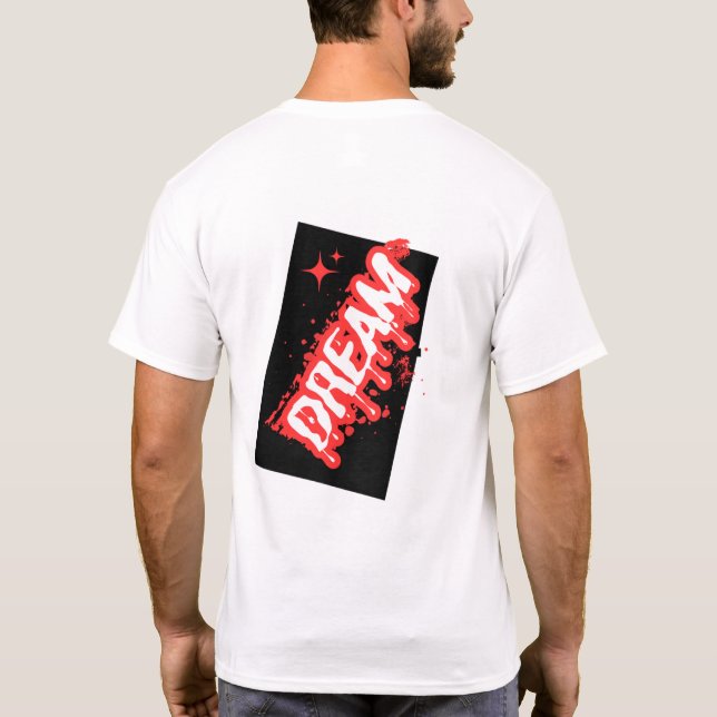 T-Shirt "Dream: En inspirationell design!" (Baksida)