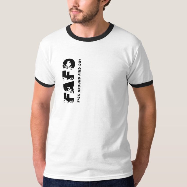 T-shirt FAFO F. AROUND FIND OUT Acronym Tee (Framsida)